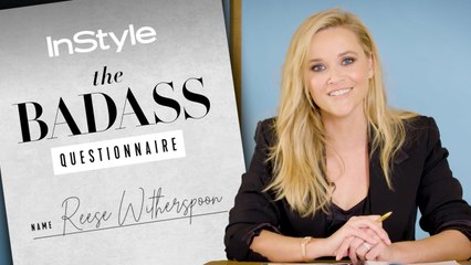 Reese Witherspoon Is Changing the Narrative for Women in Film | Badass Questionnaire | InStyle