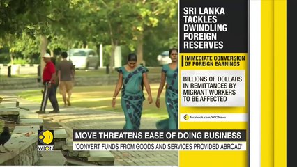 Sri Lanka's central bank orders to convert foreign earnings to Rupees _ Latest World English News