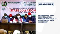 Anambra election: Some collation officers not good at Mathematics, says INEC director⁣ and more