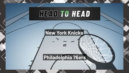 Philadelphia 76ers vs New York Knicks: Moneyline