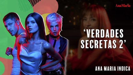 ANAMARIA INDICA: VERDADES SECRETAS 2