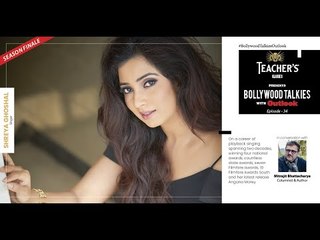 Teacher's Glasses Presents Bollywood TALKies with Outlook Episode 34 - Season Finale: Shreya Ghoshal