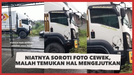 Niatnya Cuma Soroti Foto Cewek, Pria Ini Malah Temukan Hal Mengejutkan di Truk