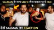 Do Not Miss! Salman Khan's Reaction To A Fan Trying To Click A Selfie With Him | Antim Promotions
