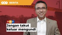Jangan takut keluar mengundi - Adly