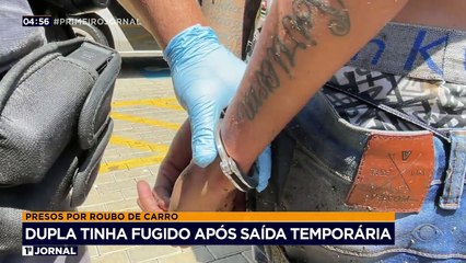 Dupla presa tinha fugido após saída temporária