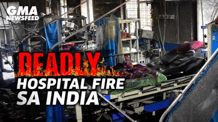Deadly Hospital Fire sa India | GMA News Feed