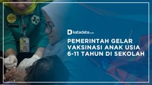 Pemerintah Gelar Vaksinasi Anak Usia 6-11 Tahun di Sekolah | Katadata Indonesia