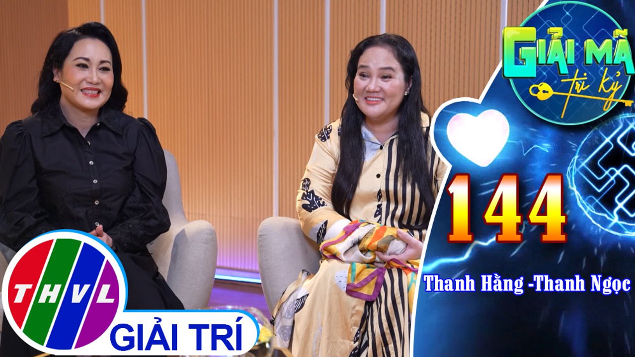 Nghệ sĩ Thanh Hằng và nghệ sĩ Thanh Ngọc chia sẻ về những điều tự hào ở chị em của mình