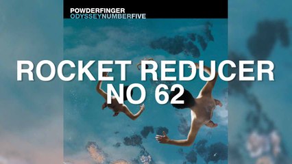 Powderfinger - Rocket Reducer No 62