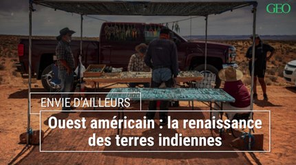 L'Ouest américain : la renaissance des terres indiennes... Le sommaire du GEO de septembre 2021