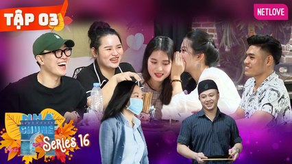 Ngôi Nhà Chung | Love House - Mùa 16 - Tập 03