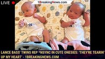 Lance Bass' Twins Rep *NSYNC in Cute Onesies: 'They're Tearin' Up my Heart' - 1breakingnews.com