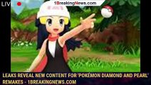 Leaks Reveal New Content for 'Pokémon Diamond and Pearl' Remakes - 1BREAKINGNEWS.COM