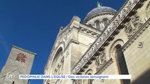 PÉDOPHILIE DANS L'EGLISE / Des victimes témoignent