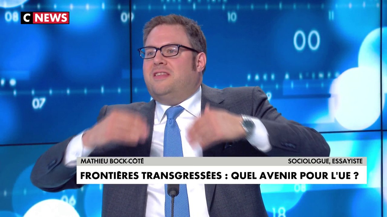 Mathieu Bock-Côté : «Si la frontière n'est pas respectée là où elle doit l'être, elle se reconstitue à l'intérieur de nos pays sous la pression de cette immigration massive»