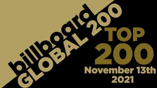 BILLBOARD CHART | Billboard Global 200 Singles of This Week (November 13th, 2021)