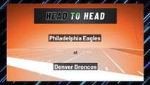 Philadelphia Eagles at Denver Broncos: Moneyline