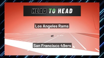 Los Angeles Rams at San Francisco 49ers: Moneyline