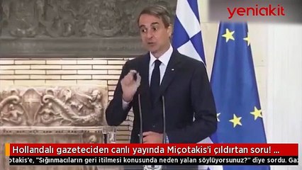 Hollandalı gazetecinin sorusu Miçotakis'i çıldırttı! Türkiye'yi suçladı