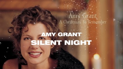 Amy Grant - Silent Night