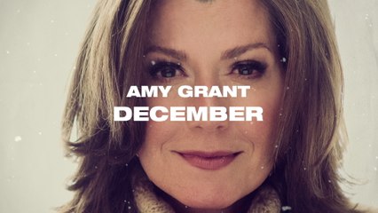 Amy Grant - December (Lyric Video)