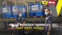 Felda di Negeri Sembilan jadi 'port' dadah