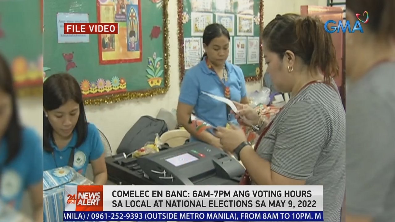 Comelec En Banc: 6am-7pm ang voting hours sa local at national elections sa May 9, 2022 | 24 Oras News Alert