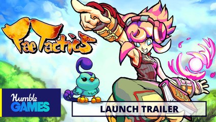 Fae Tactics - Tráiler de lanzamiento