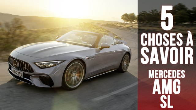 Mercedes AMG SL, 5 choses à savoir sur le cabriolet de luxe