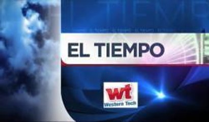 Pronóstico del Tiempo: Miercoles 24 de Septiembre 5pm