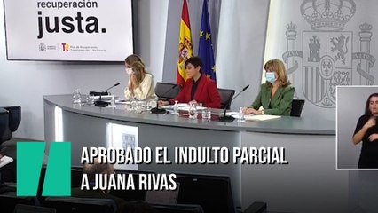 El Consejo de Ministros aprueba el indulto parcial a Juana Rivas