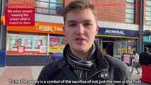 We asked Sunderland shoppers wearing the poppy what it means to them