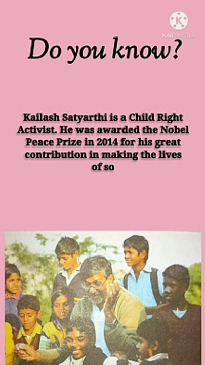 Amazing fact about Kailash Satyarthi