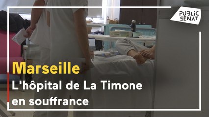Marseille : l'hôpital pour enfant de la Timone en souffrance