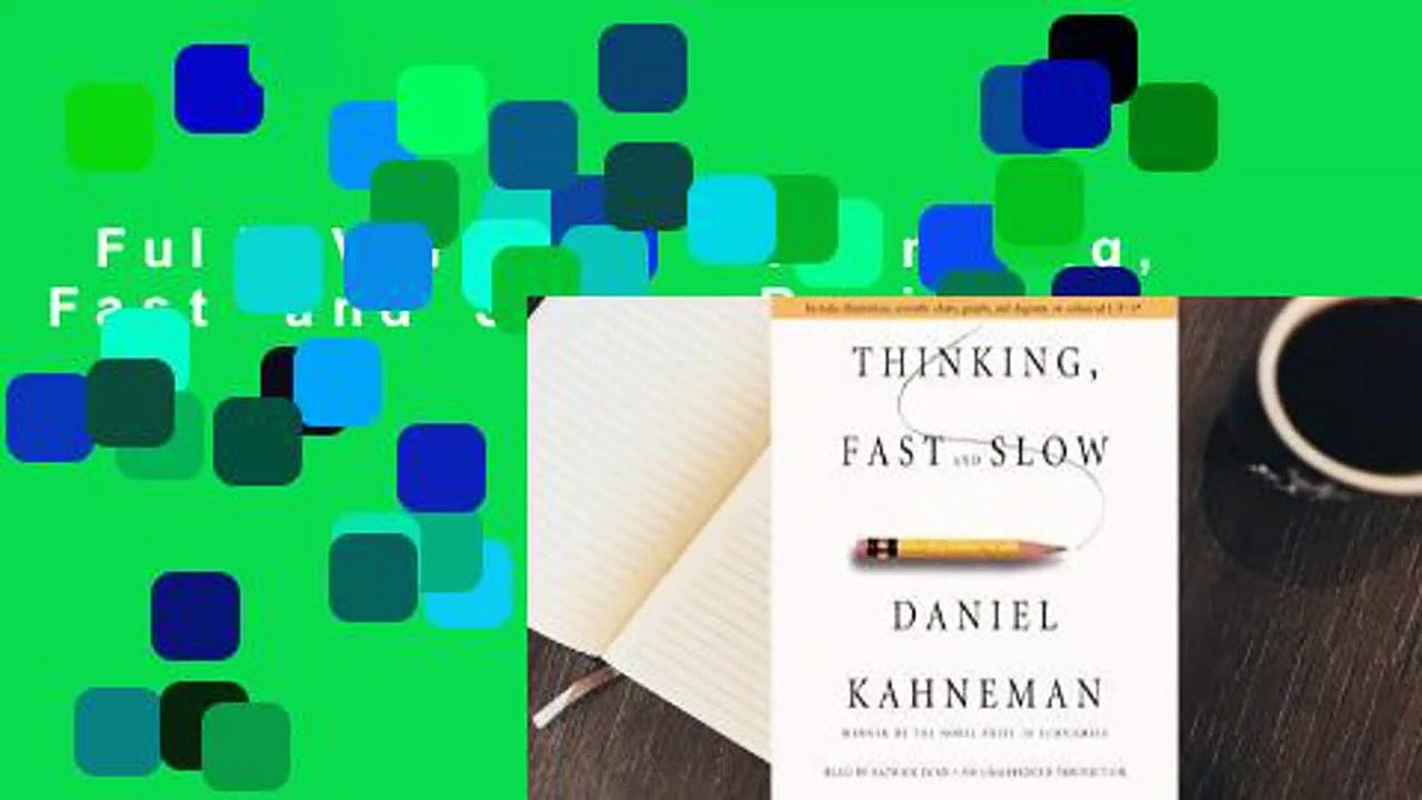 Full Version  Thinking, Fast and Slow  Review