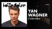Yan Wagner (L'interview) | Boite Noire