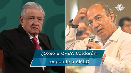 “El problema es la CFE, no el Oxxo”, dice Felipe Calderón ante dichos de AMLO