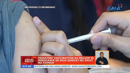 Pediatric vaccination sa Region 10, isinagawa sa mga sangay ng sikat na kainan | UB