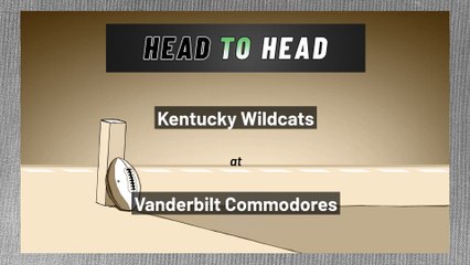 Kentucky Wildcats at Vanderbilt Commodores: Spread