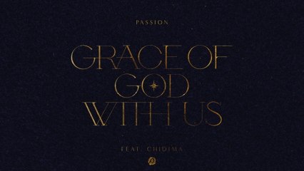 Passion - Grace Of God With Us