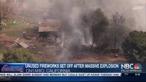 Unused Fireworks Set Off After Massive Explosion In California