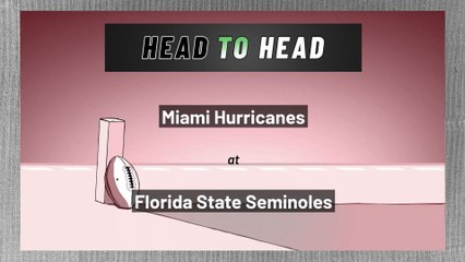 Miami Hurricanes at Florida State Seminoles: Over/Under