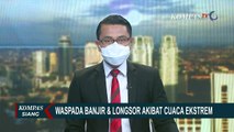 Banjir dan Longsor Melanda Sejumlah Wilayah di Indonesia, BMKG Imbau Warga untuk Waspada