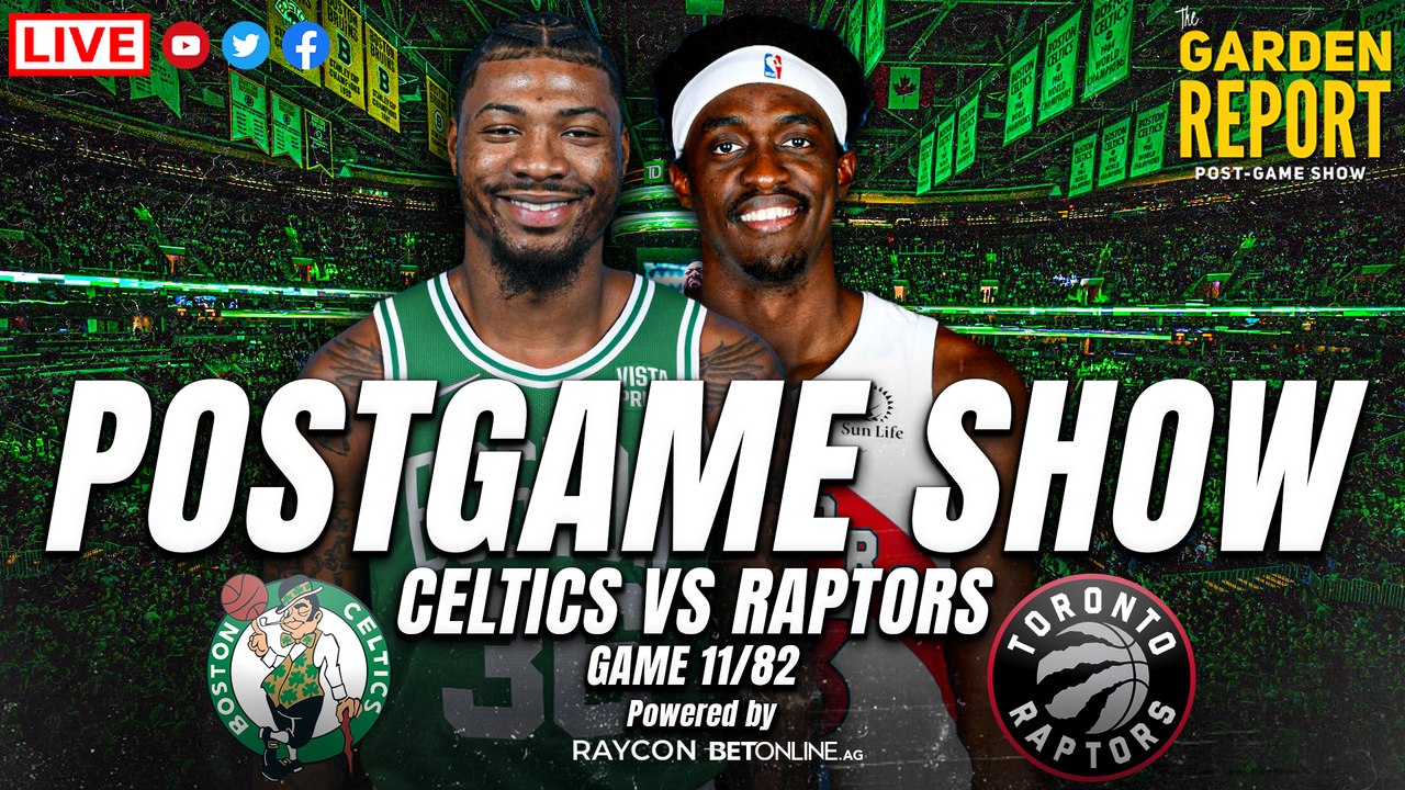 Garden Report: Celtics vs Raptors Postgame Show | Powered by Raycon and BetOnline