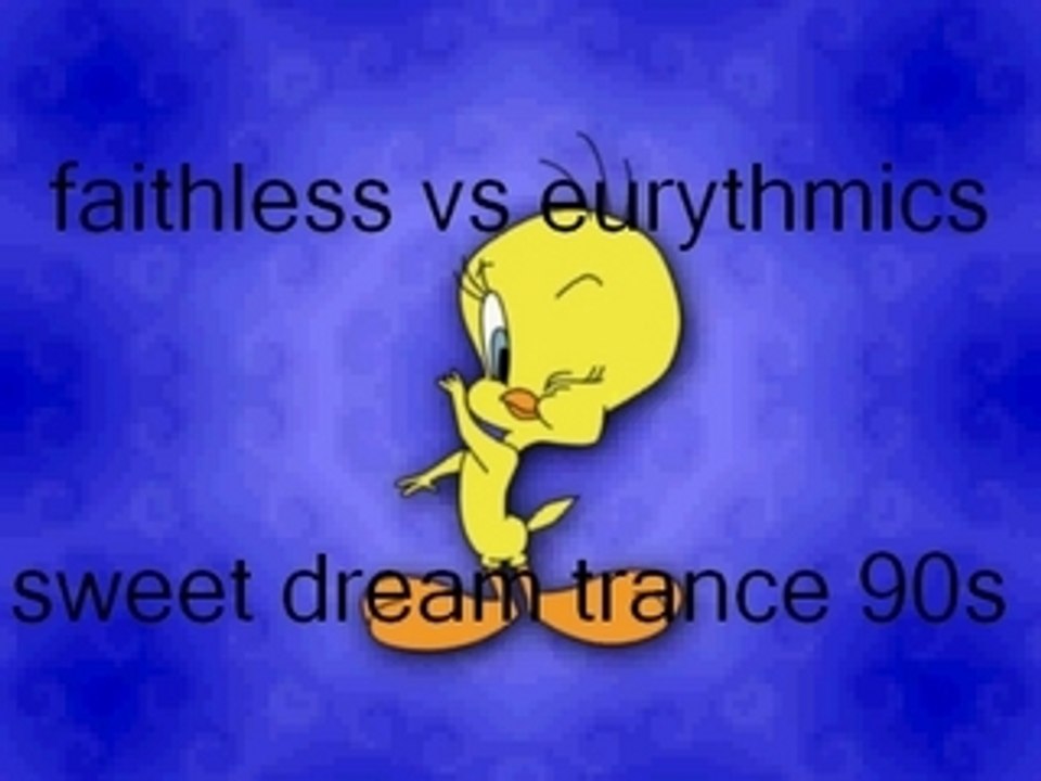 faithless vs eurithmics (bootleg)