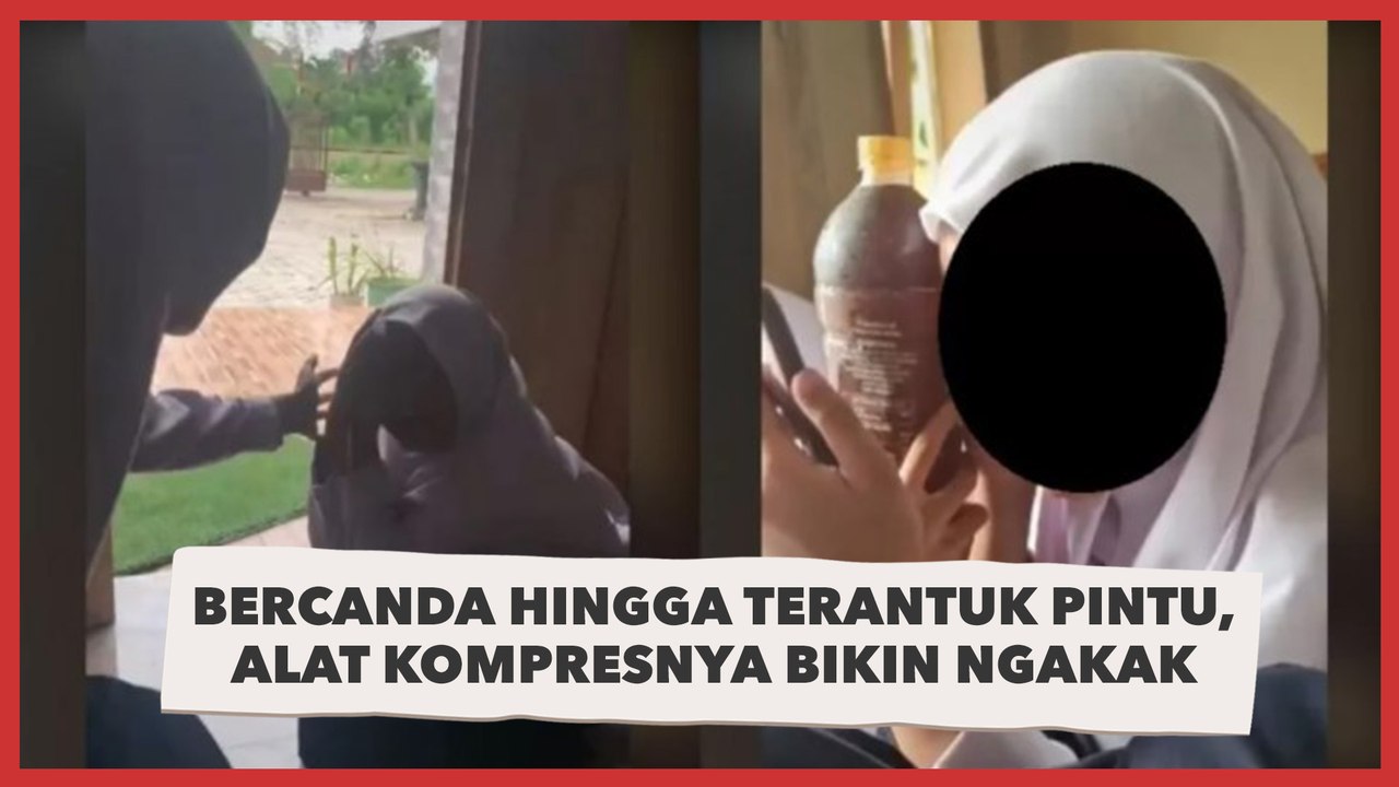 Anak SMP Bercanda Hingga Terantuk Pintu, Alat Kompresnya Bikin Ngakak