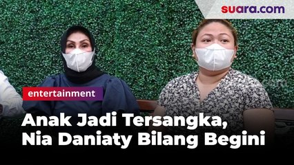 Nia Daniaty Minta Anaknya Tegar dan Kooperatif Usai Jadi Tersangka