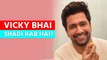 Paps ask Vicky Kaushal about his wedding with Katrina Kaif , the actor reacts