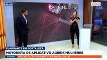 Mãe e filha são agredidas por um motorista de aplicativo, em Fortaleza.Saiba mais em youtube.com.br/bandjornalismo#BandNews20anos #Agressão #Motorista #app